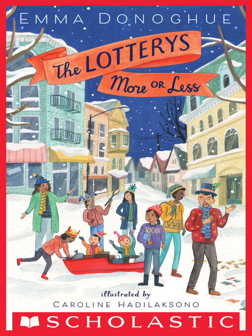 Title details for The Lotterys More or Less by Emma Donoghue - Wait list